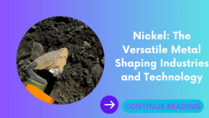 Nickel: The Versatile Metal Shaping Industries and Technology