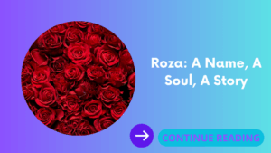 Roza: A Name, A Soul, A Story